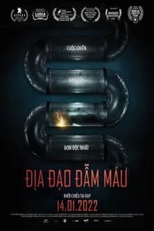 Poster Địa Đạo Đẫm Máu
