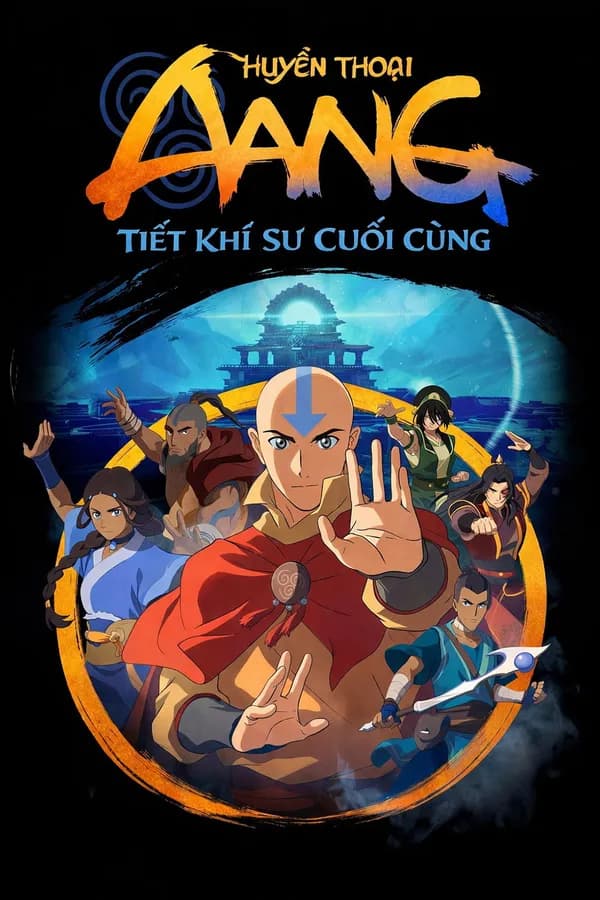 Poster Huyền Thoại Aang: Tiết Khí Sư Cuối Cùng