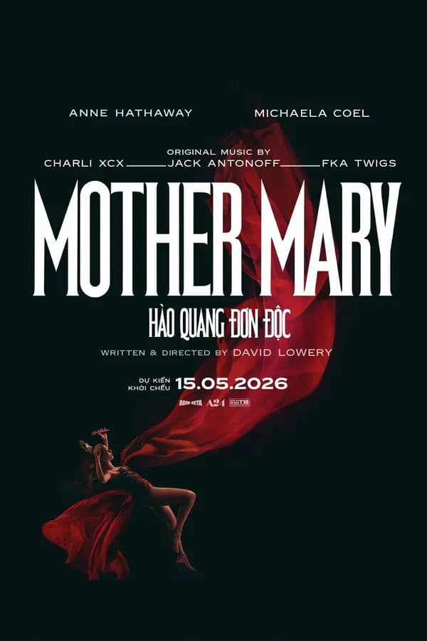 Poster Mother Mary: Hào Quang Đơn Độc