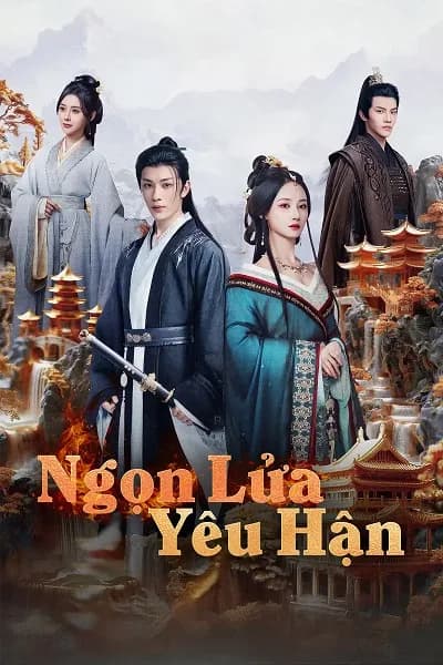 Poster Ngọn Lửa Yêu Hận