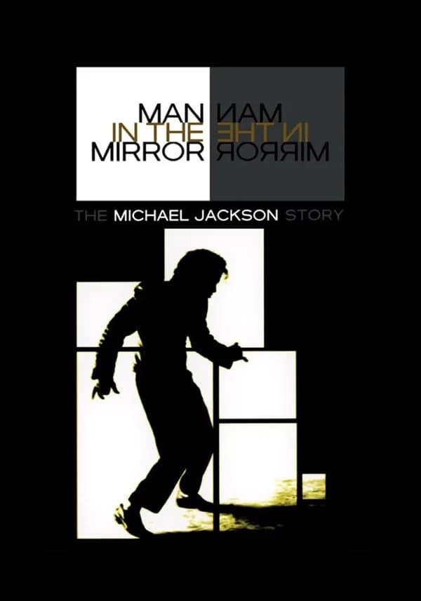Poster Người đàn ông trong gương: Câu chuyện về Michael Jackson