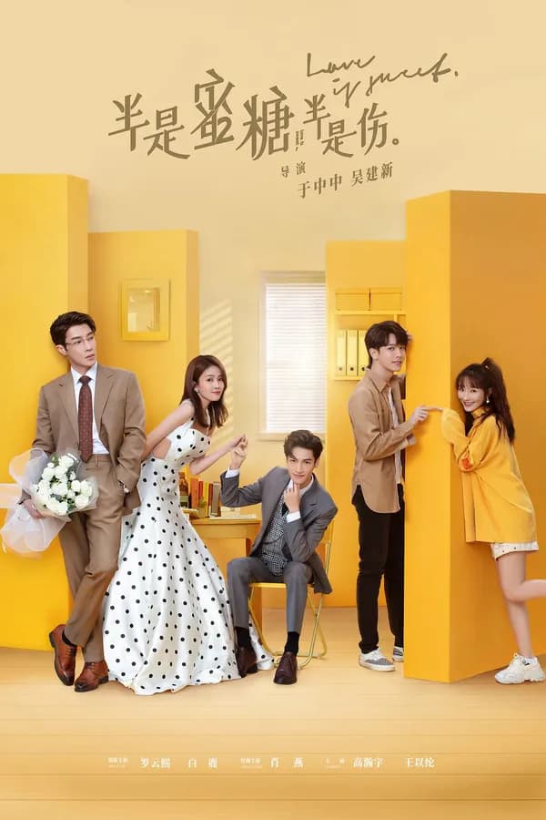Poster Nửa Là Đường Mật, Nửa Đau Thương