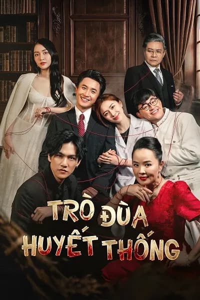 Poster Trò Đùa Huyết Thống