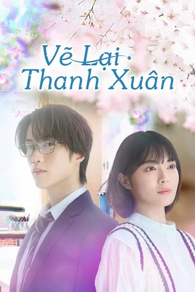Poster Vẽ Lại Thanh Xuân