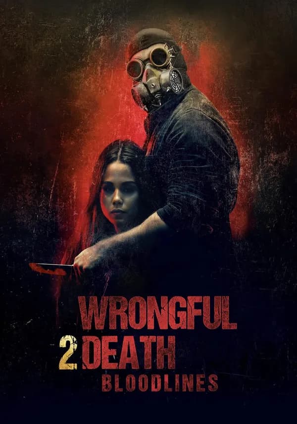 Poster Wrongful Death 2: Bloodlines